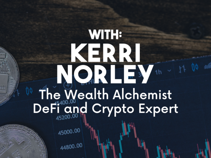 Keri Kaplan Norley: What is Bitcoin and Decentralized Finance?